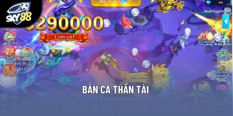 Bắn Cá Thần Tài - Trải Nghiệm Giải Trí Đỉnh Cao Ở Sky88