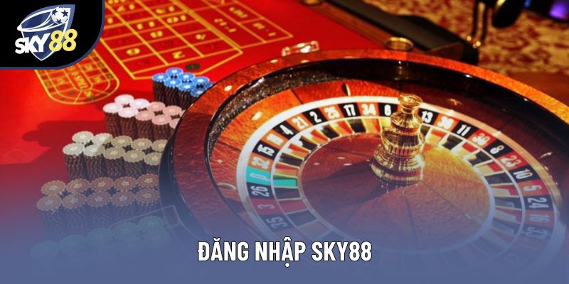 Đăng Nhập Sky88: Hướng Dẫn Chuẩn Xác Cho Người Mới